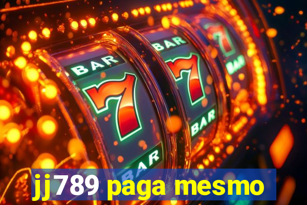 jj789 paga mesmo